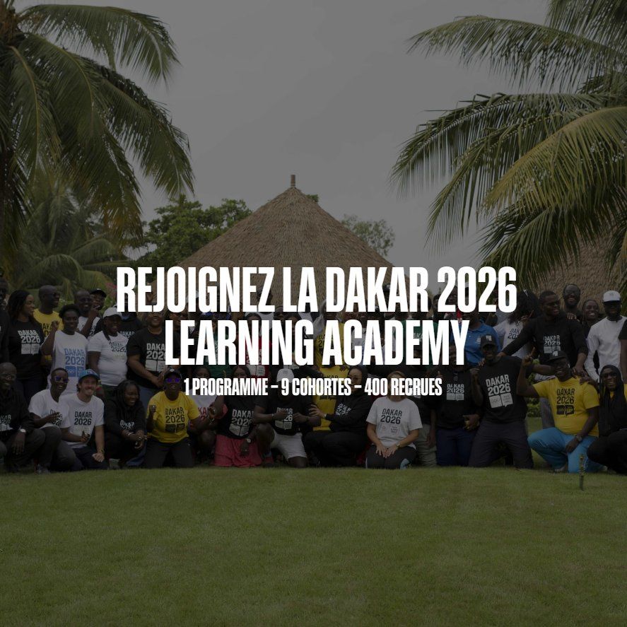 Recrutement de la 3e cohorte Dakar 2026 Learning Academy
